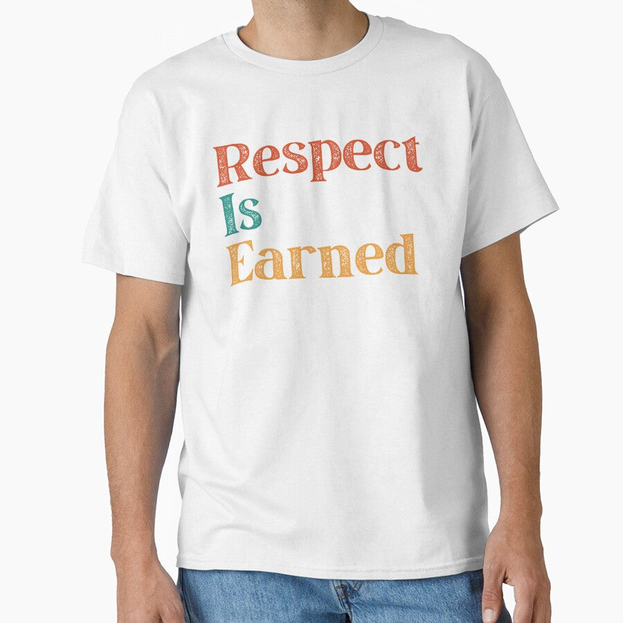 Respect Is Earned | Slogan tee | Vintage | Text by WycWycCo