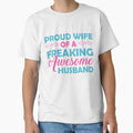 Proud wife of freaking awesome Husband by mmos