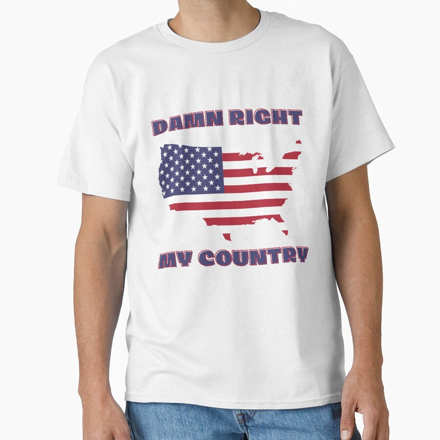 Damn Right My Country !! by JrocketDesigns