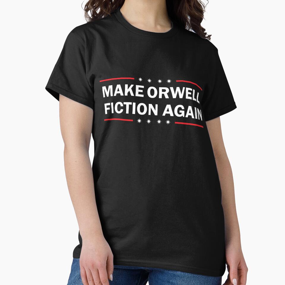 MAKE ORWELL FICTION AGAIN by camelia khaled