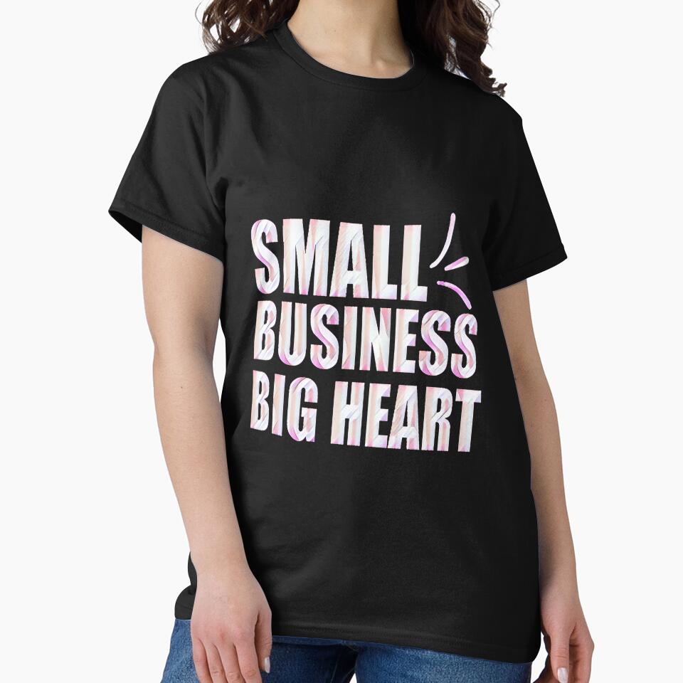 Small Business Big Heart by creativerooney
