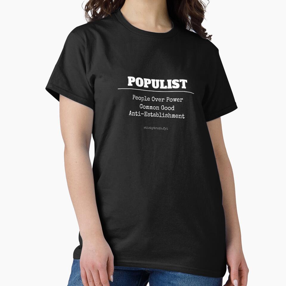 Populist Political Foundations by Sticky Truth