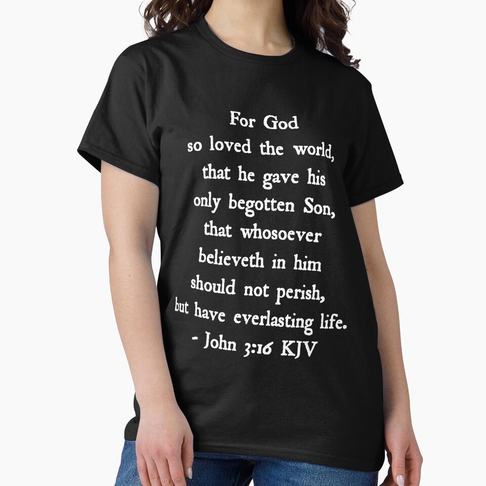 John 3:16 KJV - White Antique Text by VerShirts