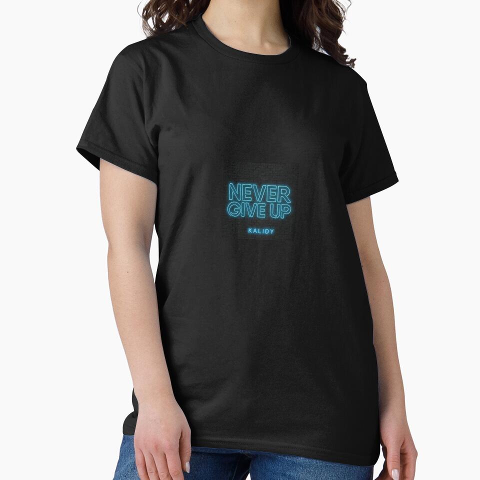 Kalidy Exclusive Designs - Never Give Up by Heavens Blueprint & Designs