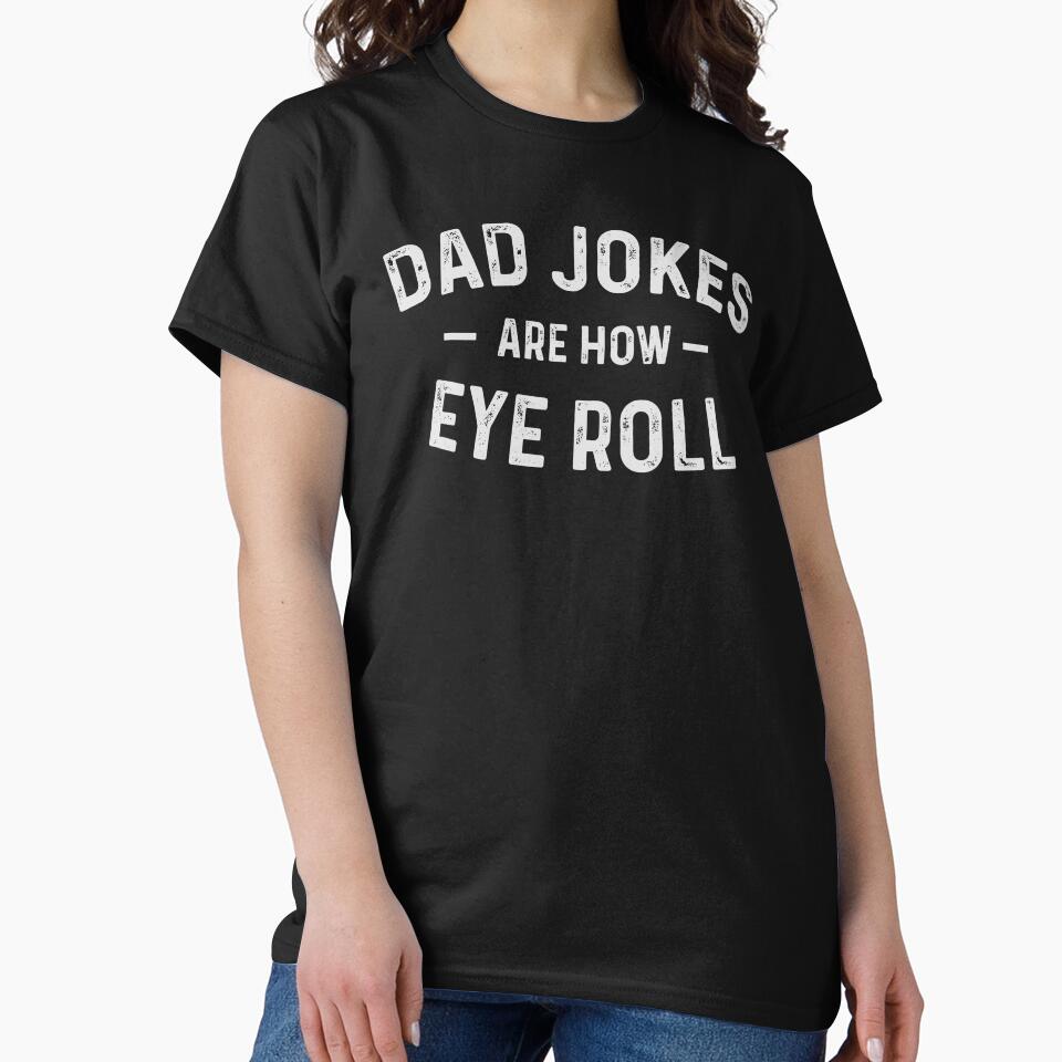 Dad Joke Are How Eye Roll by Worlddoodlex