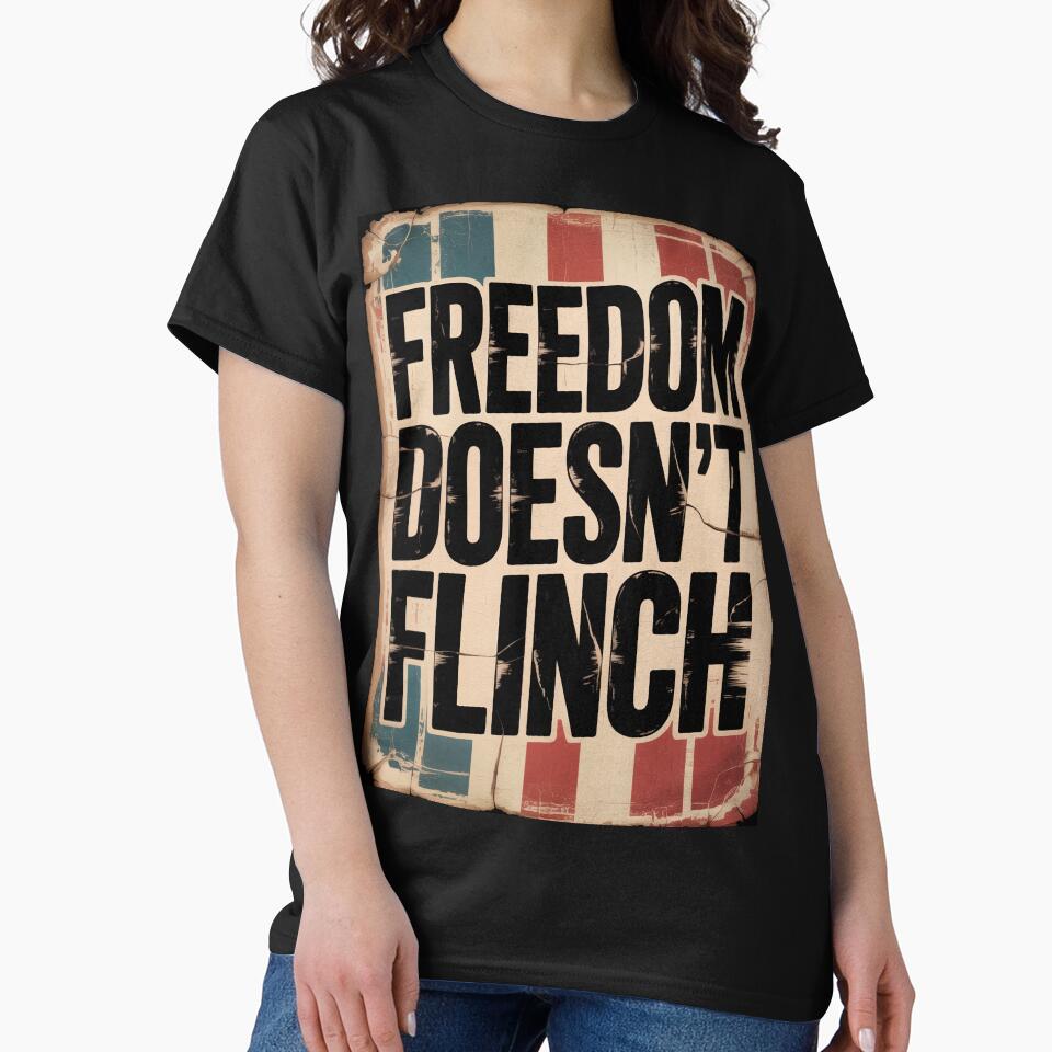 FREEDOM DOESN’T FLINCH – Vintage Distressed Americana by OldGloryForge