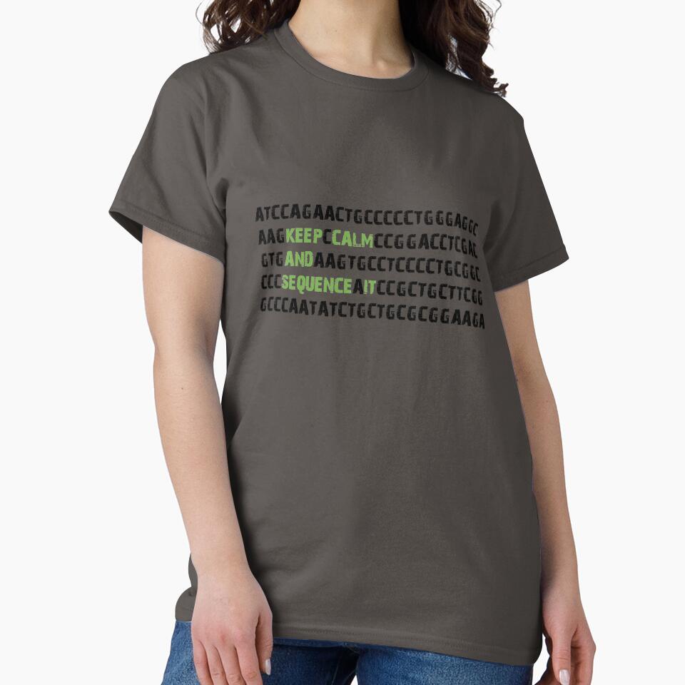 Keep Calm and Sequence It - Bioinformatics Genome DNA Green Black by MoPaws