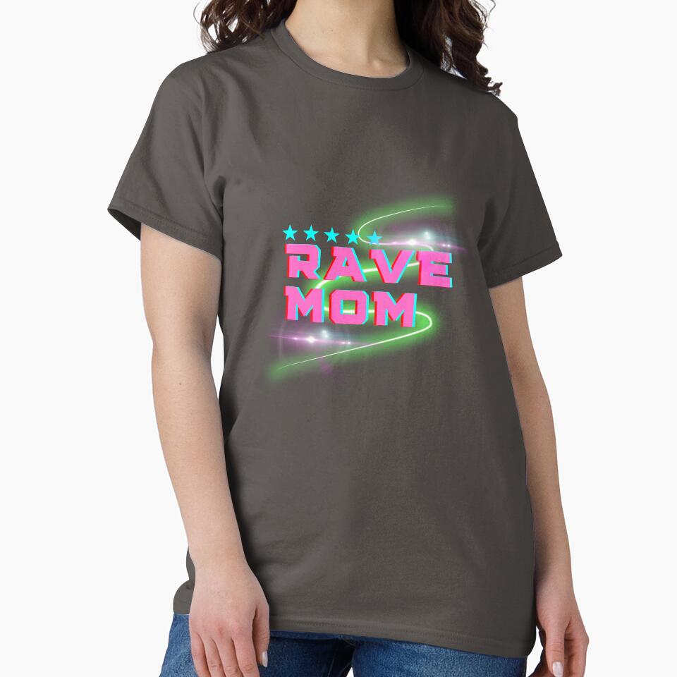 Rave Mom - Festival Party Mom by DontYouBabe