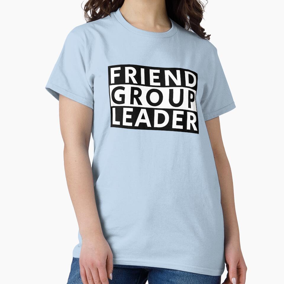 Friend Group Leader - Leader of the Friend Group by Borg219467