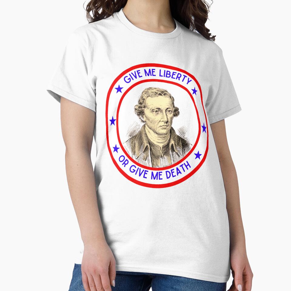 Patrick Henry: Give Me Liberty Or Give Me Death by artistoutfitter