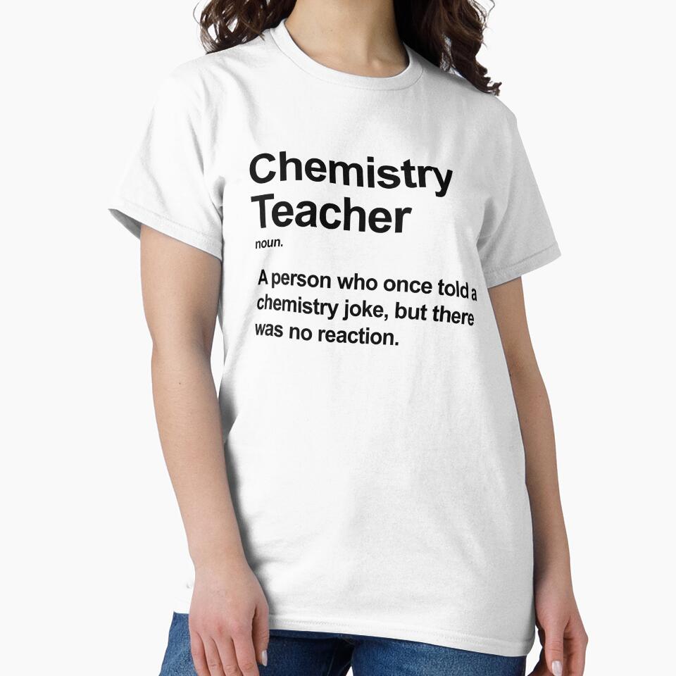 Funny Chemistry Teacher Definition by allysmar