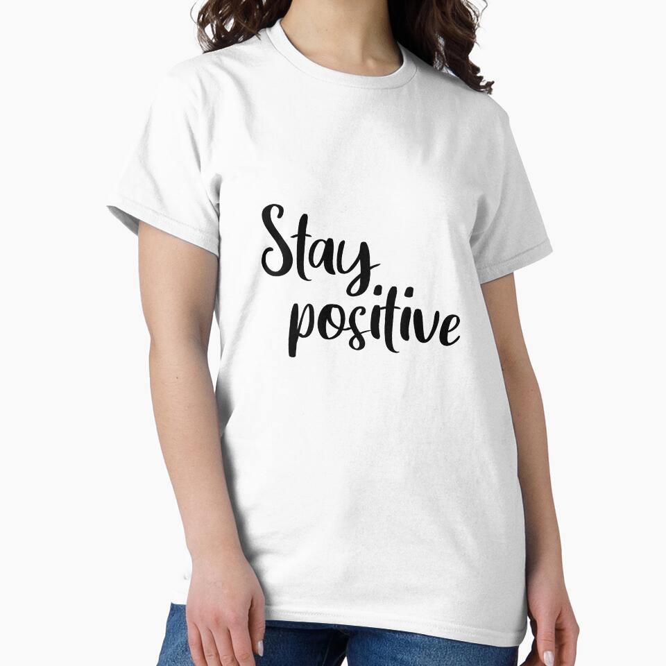 Quote. Stay positive. by Happy-Donut