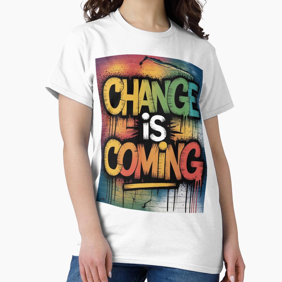 Change is coming by Zineshopz