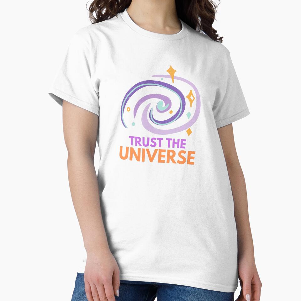 Trust the universe by Dressculture