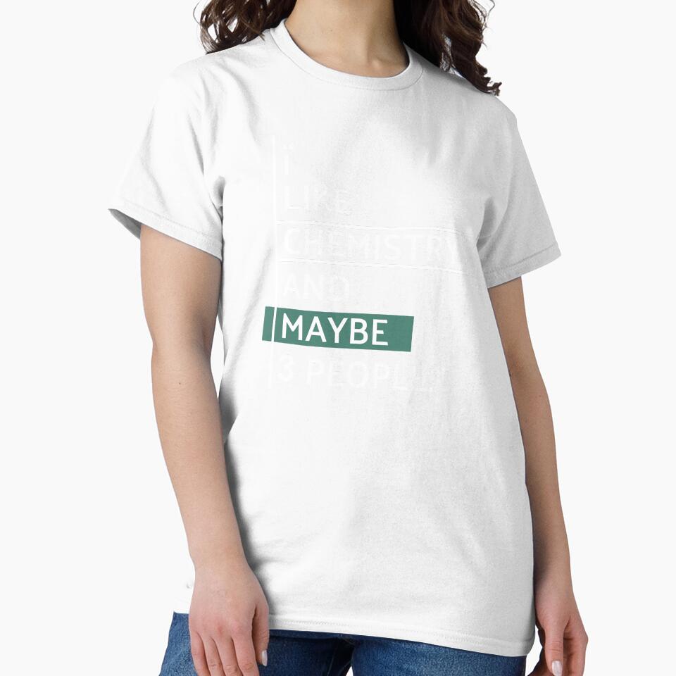 I Like Chemistry & Maybe 3 People by MaryAller