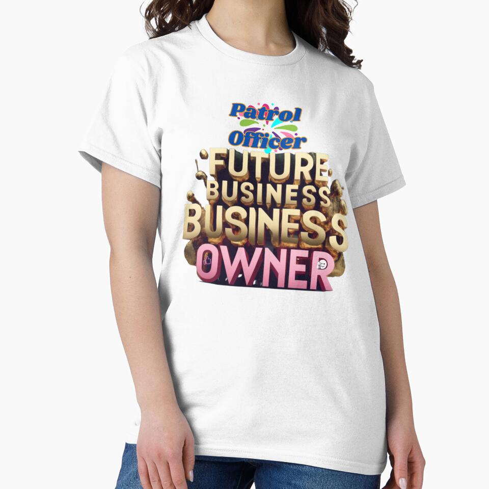 PATROL OFFICER FUTURE BUSINESS OWNER, MOM, DAD, GIFT, PYJAMAS by carlos crane