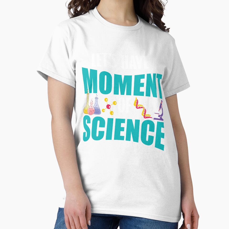Lets Have A Moment Of Science by TravelScientist