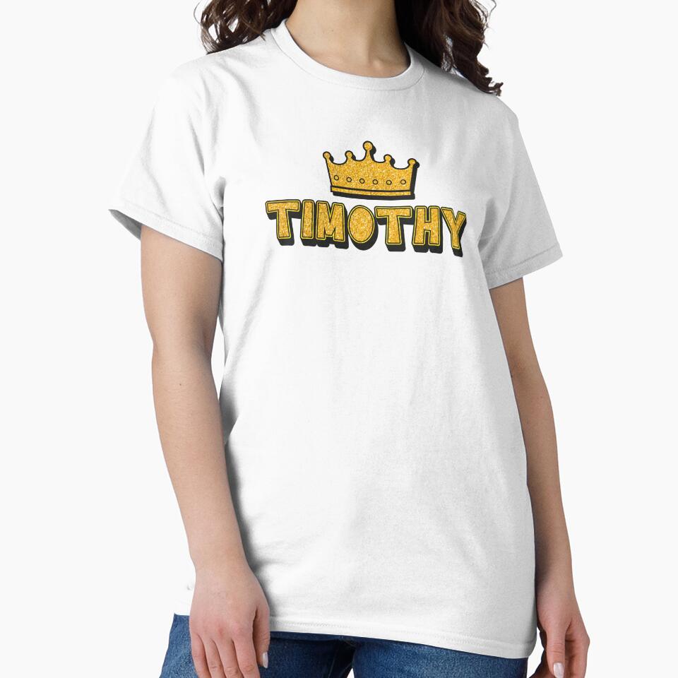 Timothy Personalized Name With Crown - Cool & Funny Custom Gift for Men and Boys by Oussinc