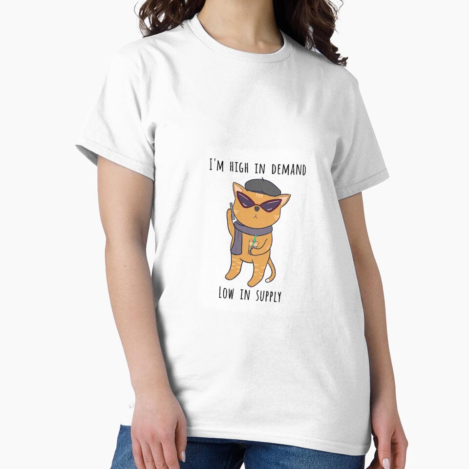 High in demand, Low in supply sassy cat design by IncognitumArt