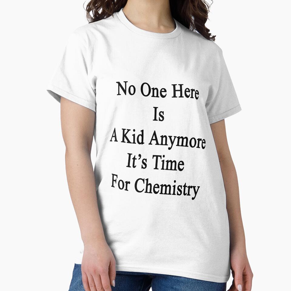 No One Here Is A Kid Anymore It's Time For Chemistry by supernova23