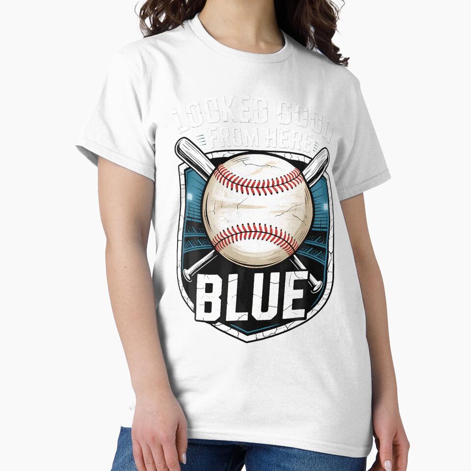 Looked Good From Here Blue - Baseball by DeannaAntoin