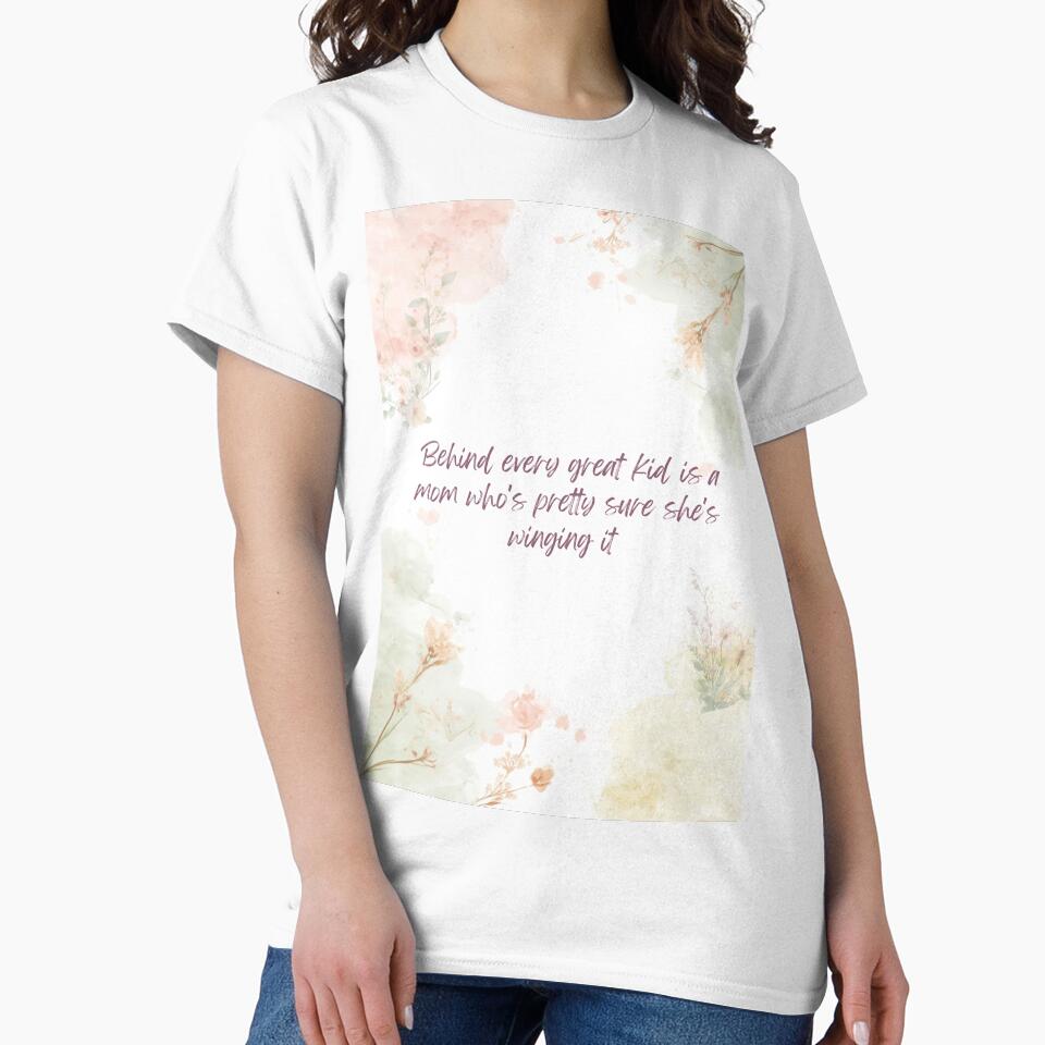 Behind Every Great Kid Mom Winging It by CozyMomDesign