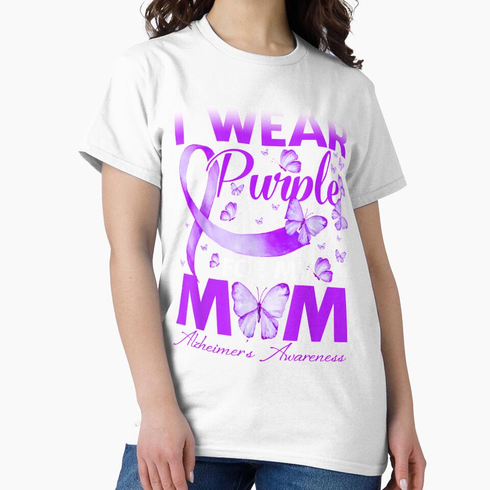 I Wear Purple For My Mom Alzheimer's Awareness Butterfly by zpruby