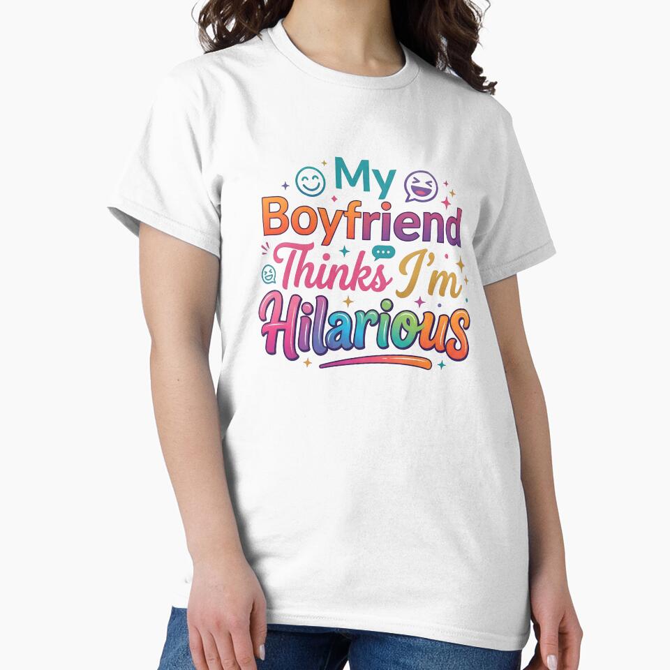 funny boyfriend shirt, relationship shirt, cute t-shirt for girlfriend by TrueArtVibes
