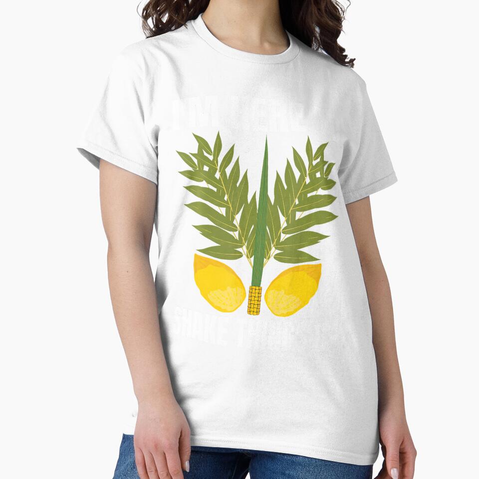 I'M Here To Shake Things Up Sukkot Day Jewish Holiday by AlanaKaren