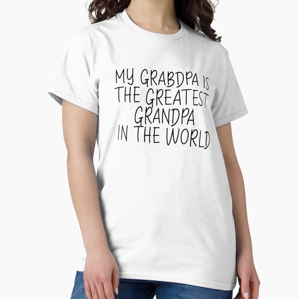 my grandpa is the greatest grandpa in the world by sednalafandy79