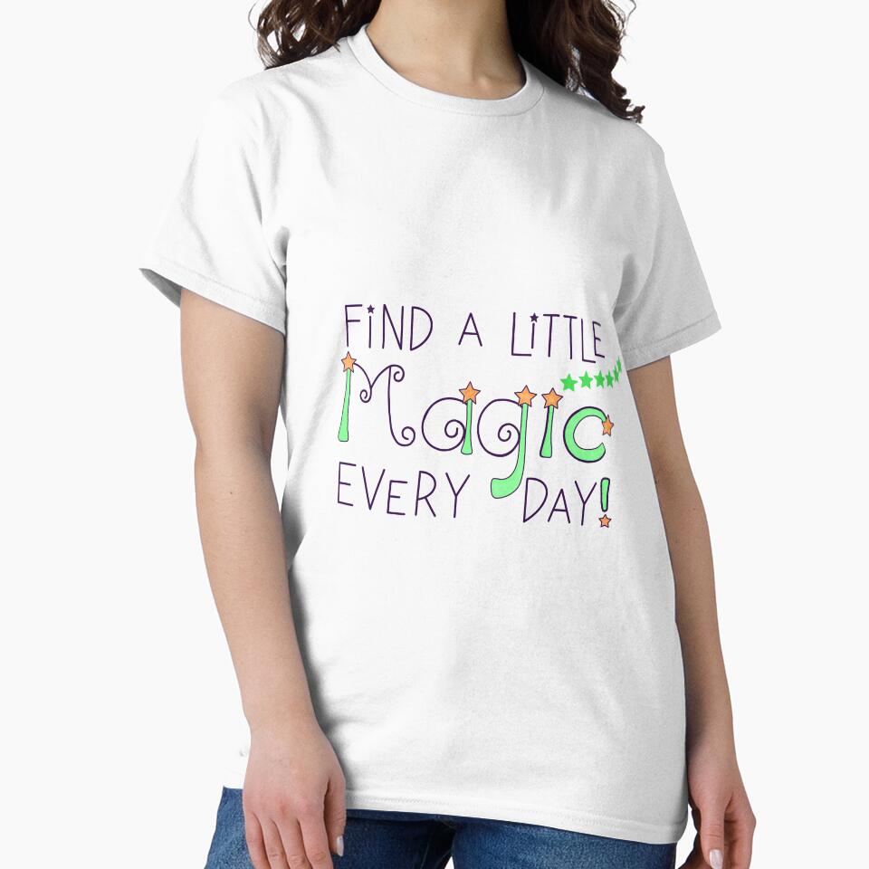 Find a Little Magic Every Day by JoyfulJen