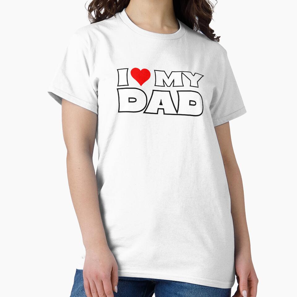 I Love My Dad by Itsheartshop