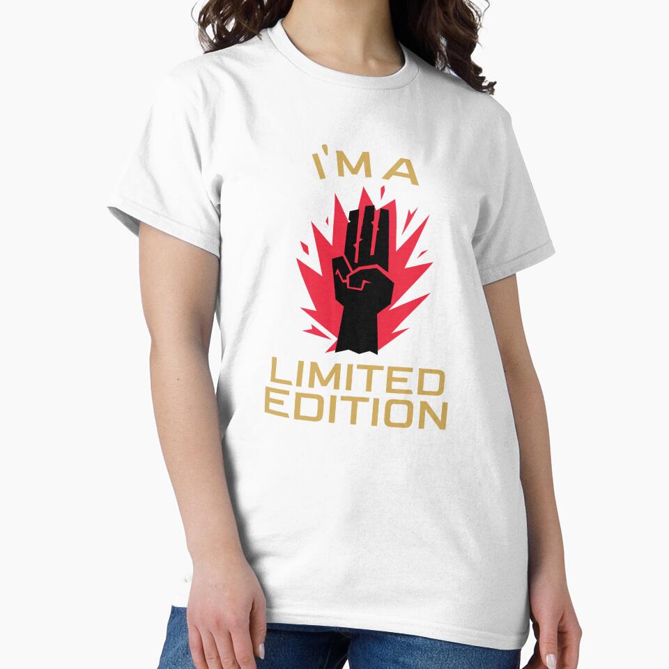 I'm A Limited Edition Classic T-Shirt by henes88