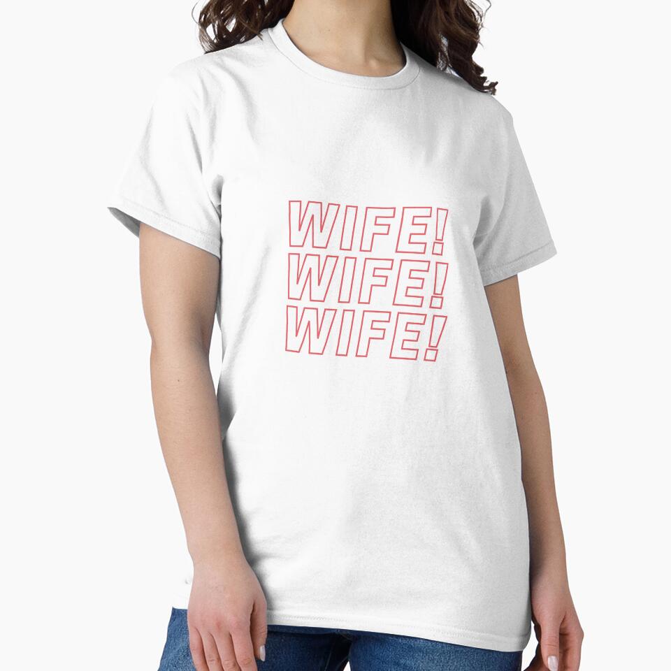 Wife! Wife! Wife! by Praphad