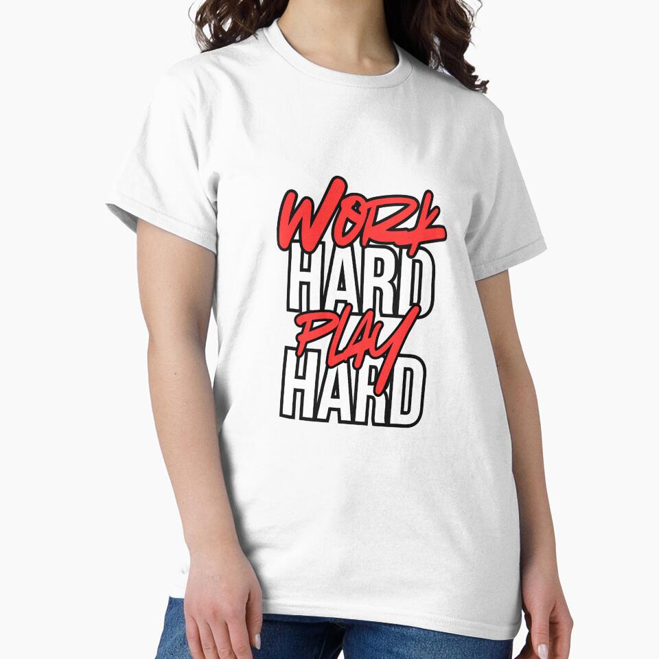 Work Hard Play Hard by Sunnysidestuff