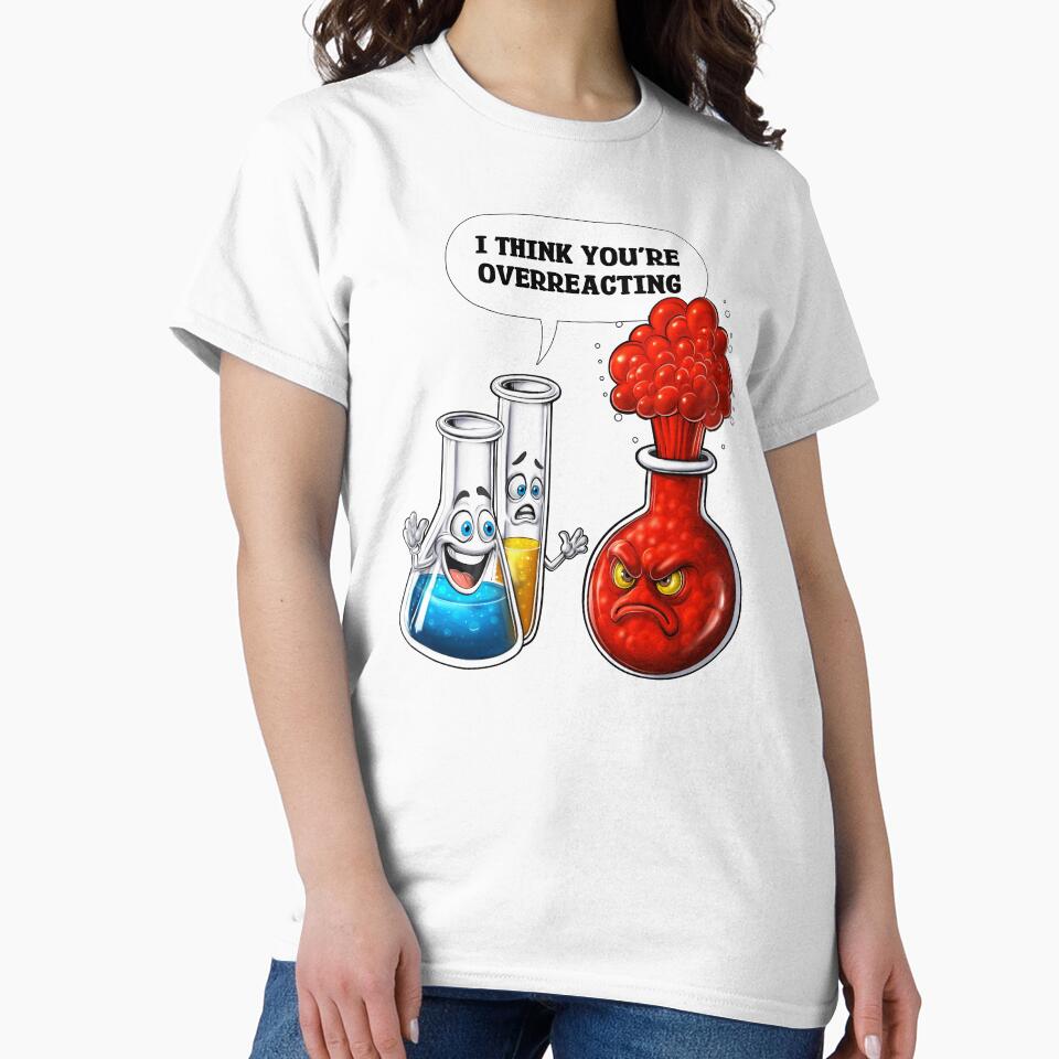 Chemistry You Are Overreacting by underheaven