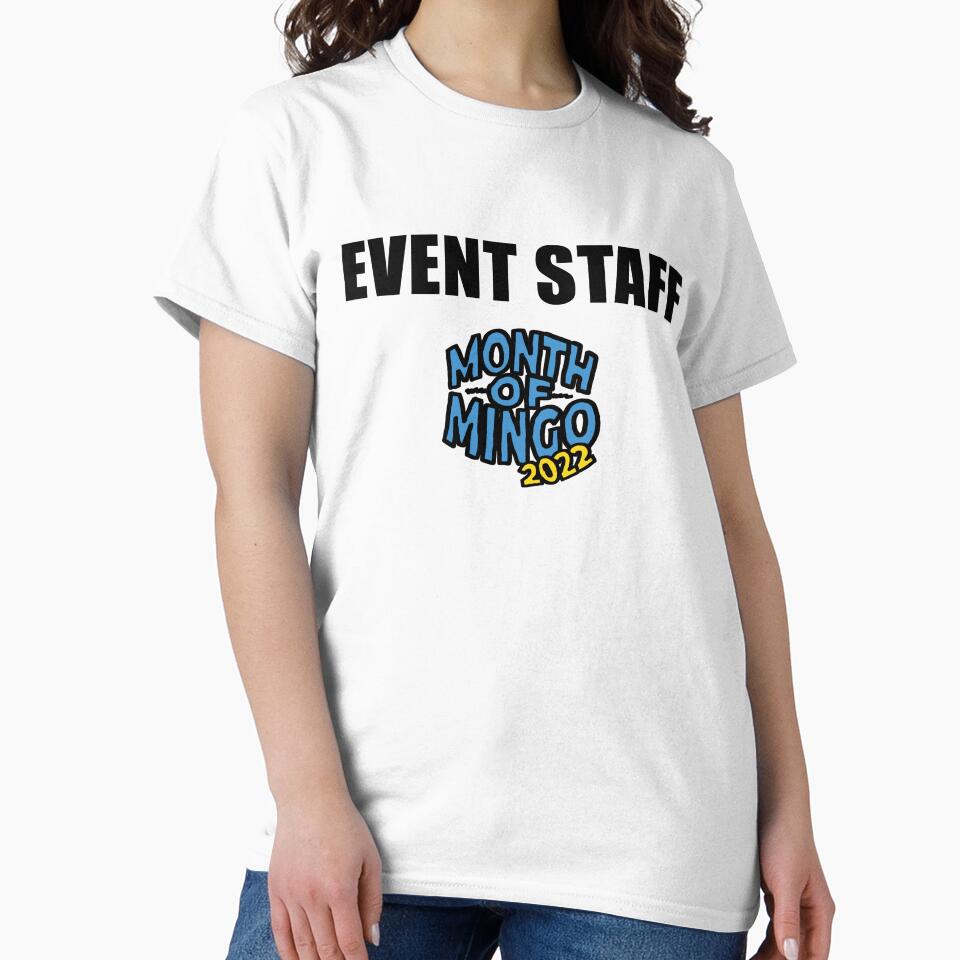 Month of Mingo EVENT STAFF Shirt (Black Text) by connor-maitland