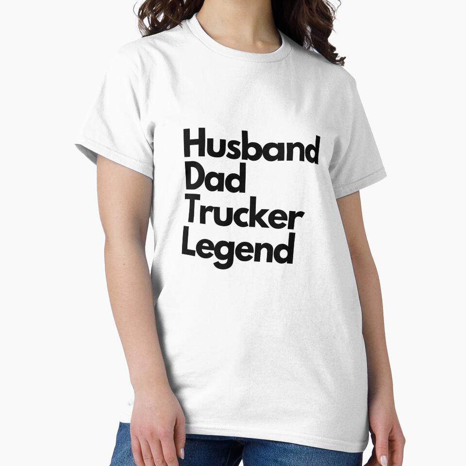 husband dad trucker legend funny design by IHRArt