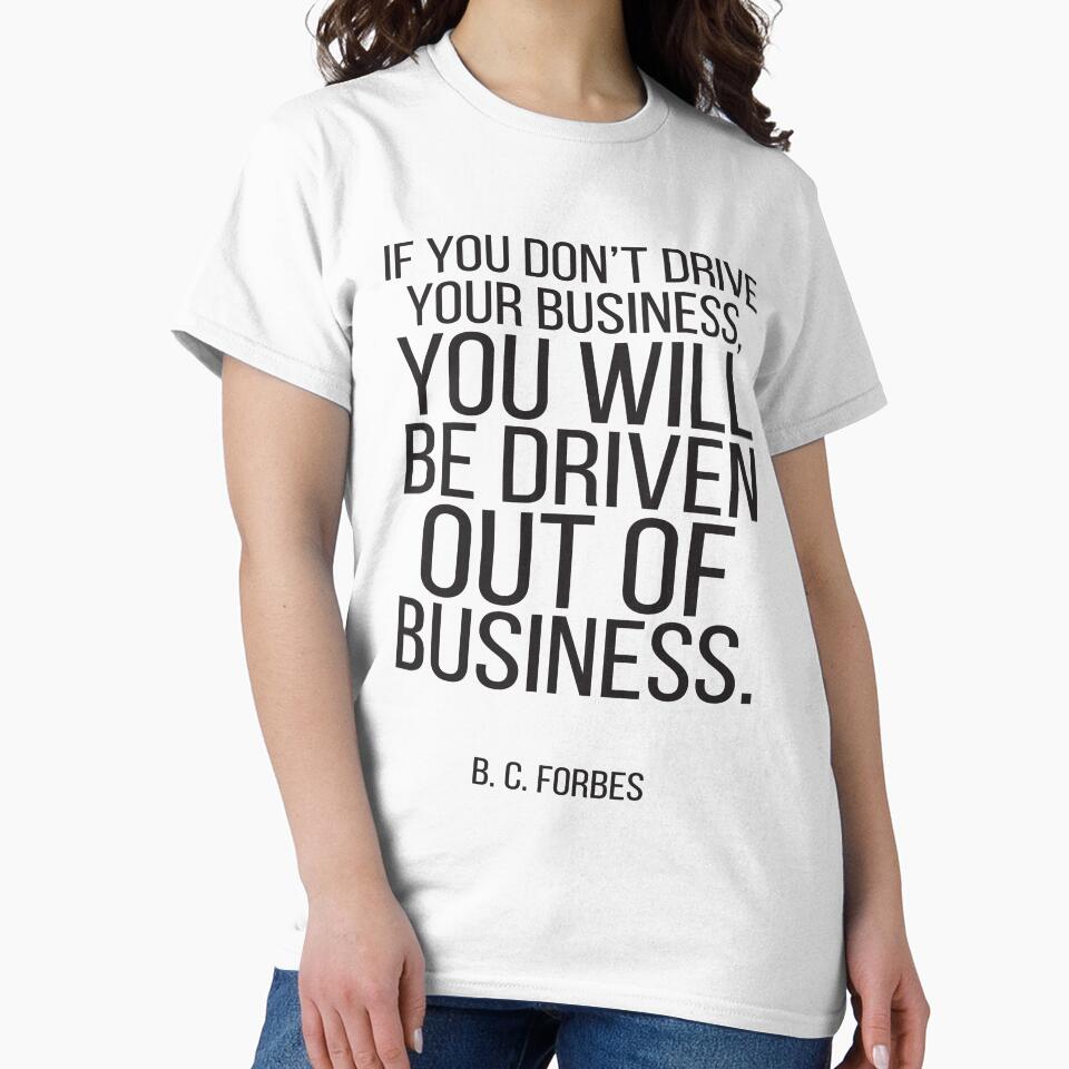 If You Don't Drive Your Business You Will Be Driven Out Of Business. Inspirational Quotes by ProjectX23