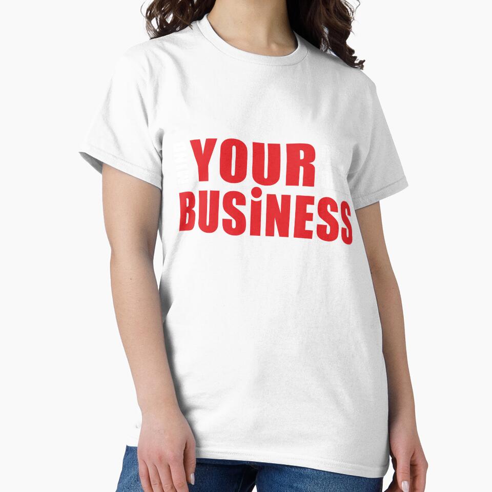 Mind your own damn business by ArystDesign