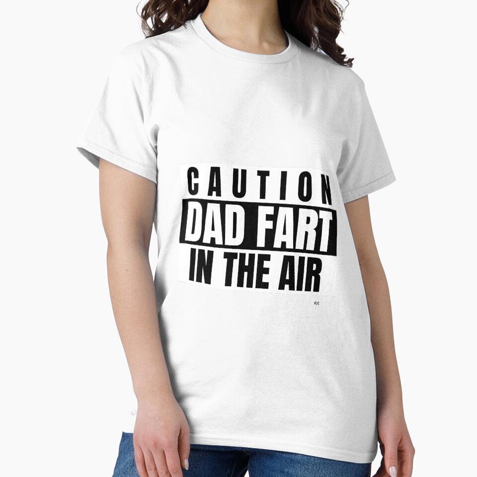 Caution Dad Fart In The Air by koricana