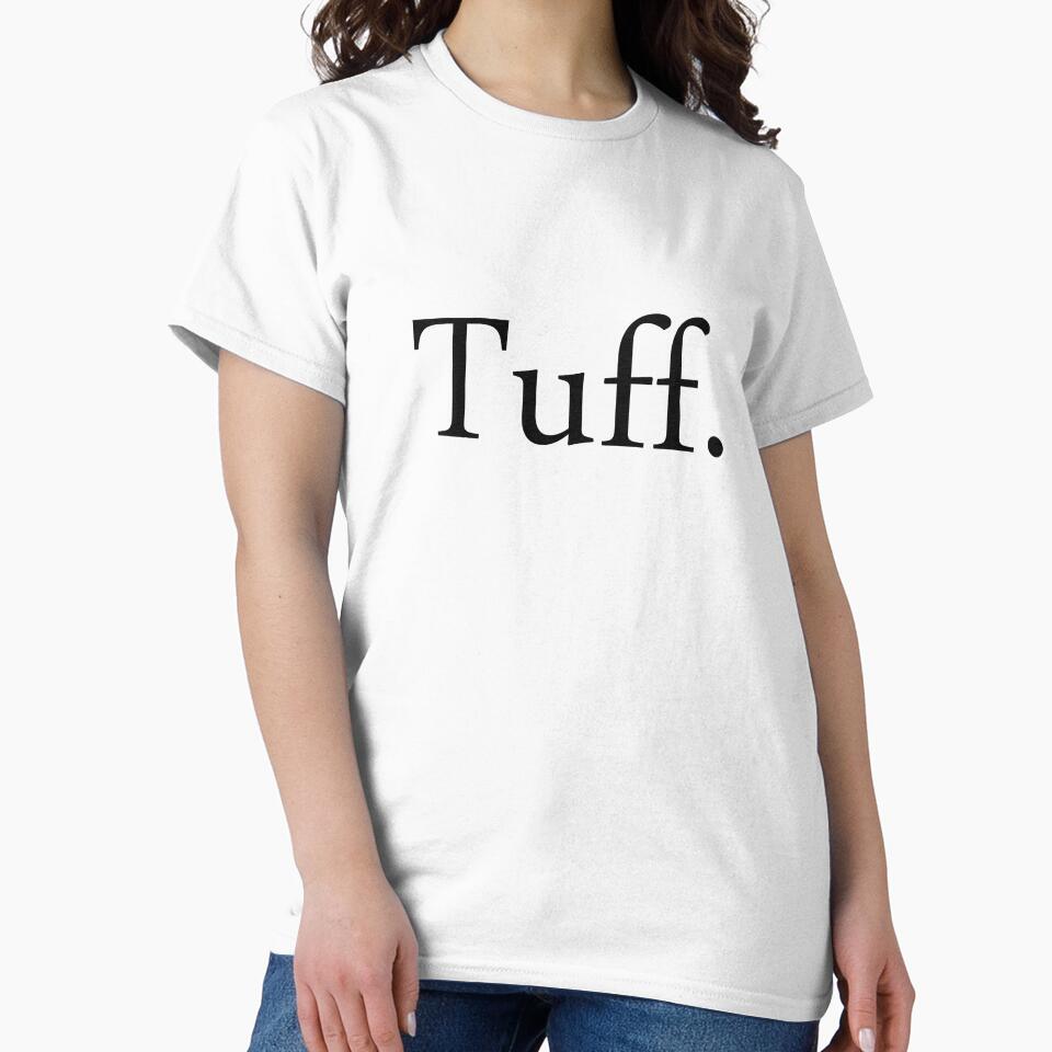 Simply Tuff. by Thatstuff