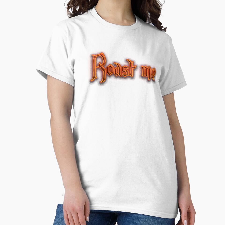 Roast me (Fiery Glowing Text) by Swabcraft