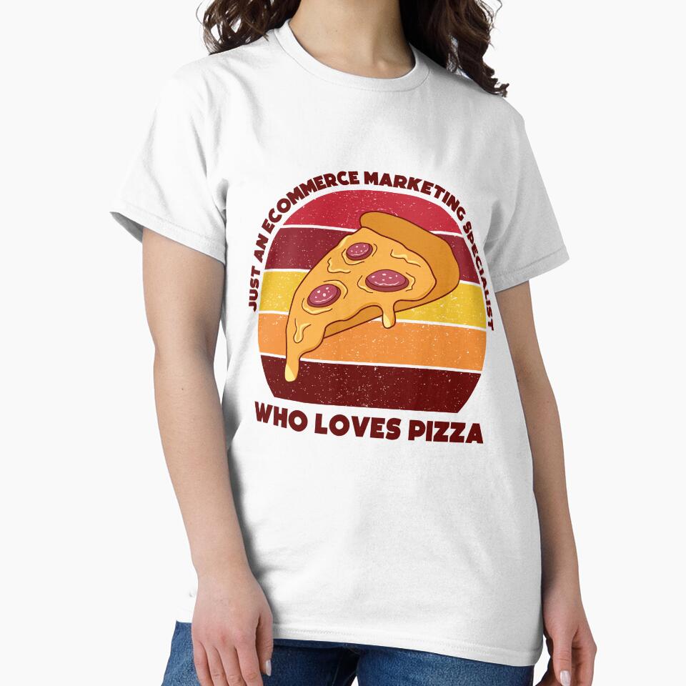 Just an Ecommerce marketing specialist who loves pizza, dark text, funny food lovers Ecommerce marketing specialist, marketing department, humor, joke, meme, pizza lover, foodie worker by SGS-