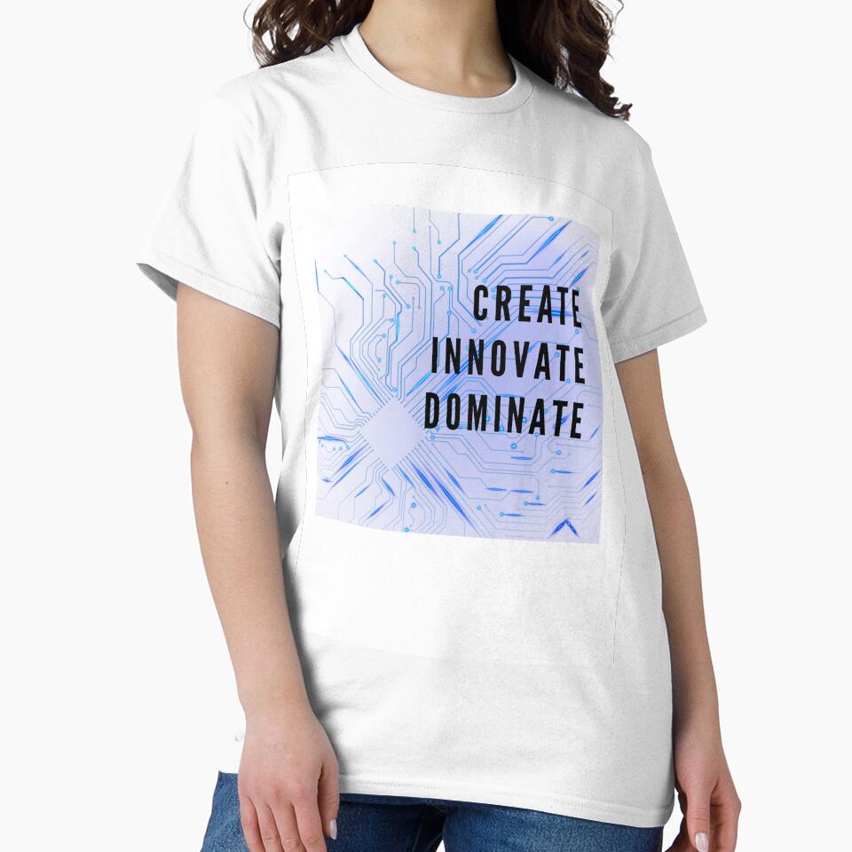 CREATE, INNOVATE, DOMINATE: MOTIVATIONAL TECH QUOTE DESIGN by CholarCrafts