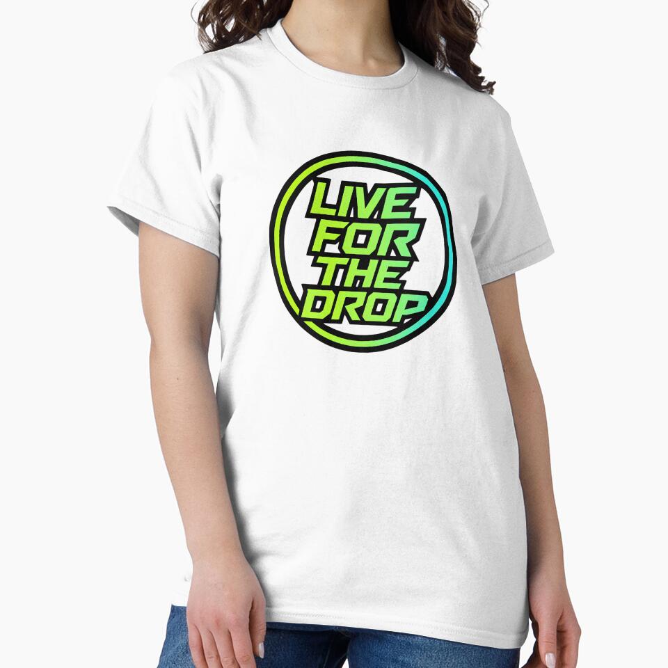 Live For The Drop EDM Design | Bass Music Festival Graphic by |TRSSHOP|