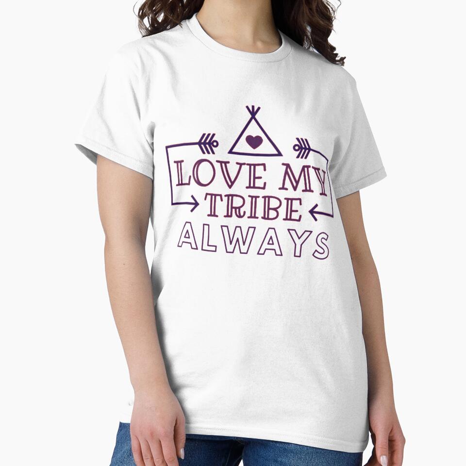 Love my tribe always by PaperDreamPod