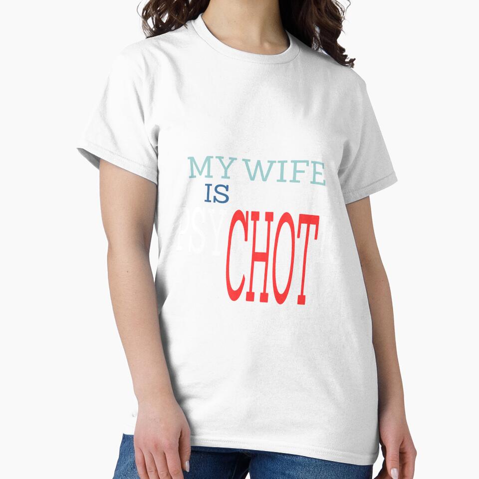 My Wife is Psychotic by MrMedy