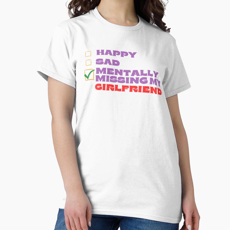 Mentally Missing My Girlfriend by Itsheartshop