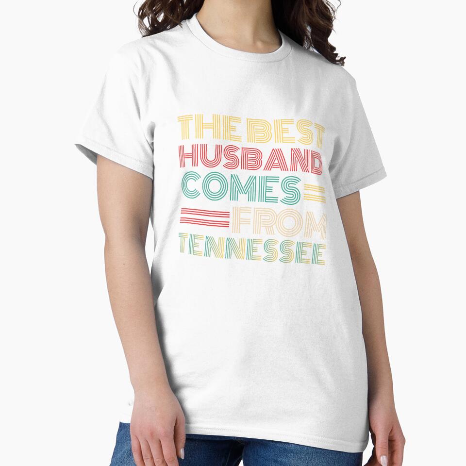 The Best Husband Comes From Tennessee by Orange Pieces